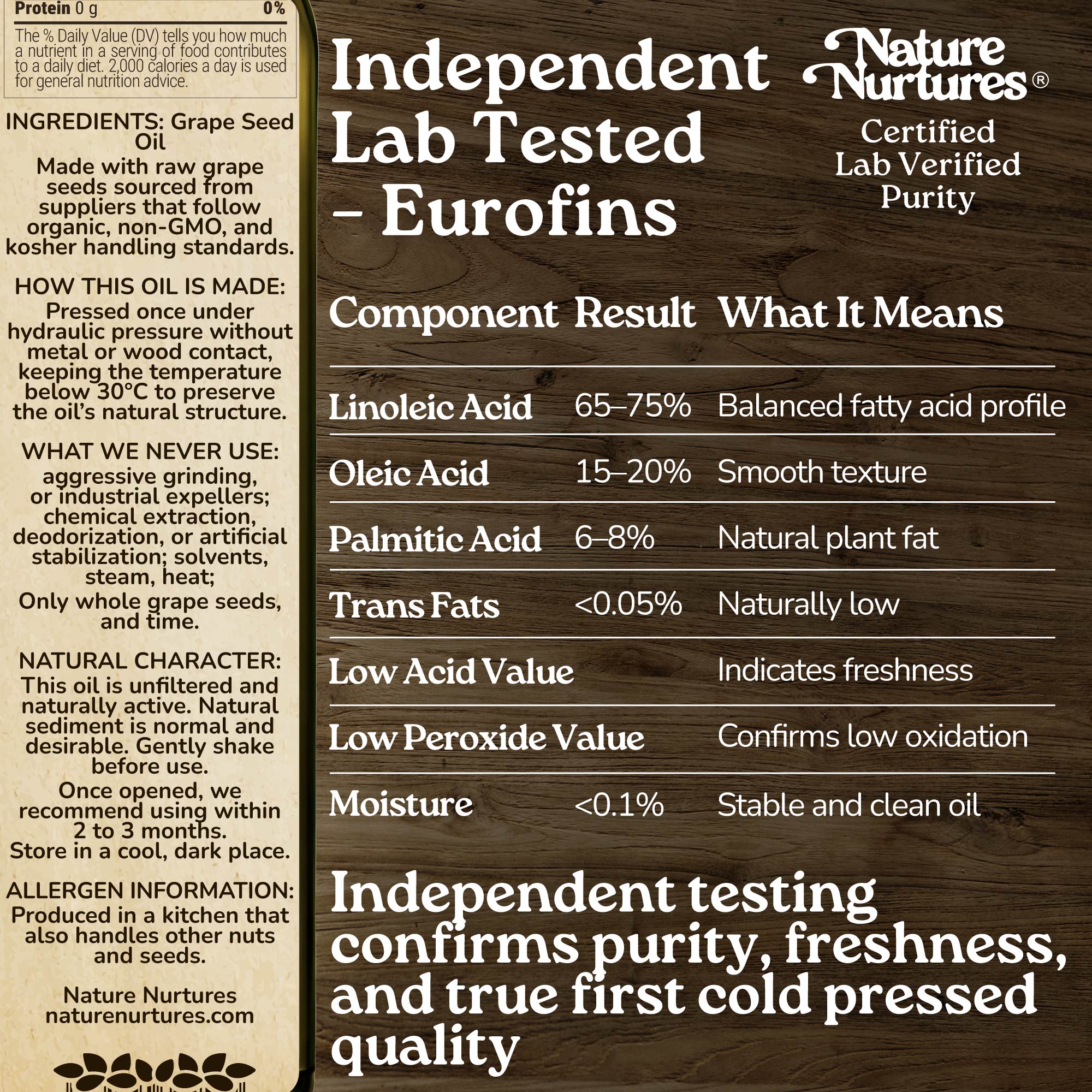 This care is confirmed through independent lab testing by Eurofins, where purity, freshness, and true first cold pressed quality are proven. Pressed once below 30°C without metal or wood contact, the oil keeps its natural structure, balanced, clean, and stable.